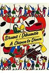 Siawns i Ddawnsio / Chance to Dance, A